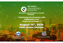 15th Edition Connected Banking Summit – Innovation and Excellence Awards 2024; Ethiopia 