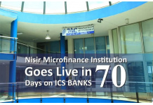 Nisir Microfinance Institution Goes Live in 70 Days on ICS BANKS