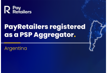PayRetailers Arg S.R.L. Recognized as a Payment Service Provider (PSP) Aggregator by Central Bank of the Argentine Republic