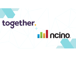 Together Selects nCino to Revolutionise its Lending Business