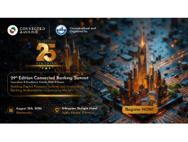 Ethiopia Takes Centre Stage as the 29th Connected Banking Summit &...