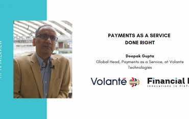 Financial IT interviews Deepak Gupta, Global Head, Payments as a Service,...