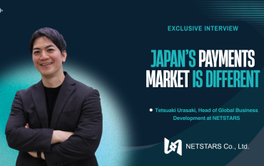 NETSTARS on Japan’s Payments Market, Global Expansion & Payment Innovation...