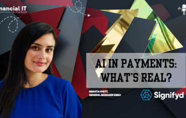 Financial IT Interview: Nikhita Hyett (Signifyd) on AI, Fraud & Cross-...