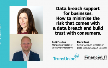 Financial IT Interview with Kelli Fielding and Mark Read from TransUnion, UK