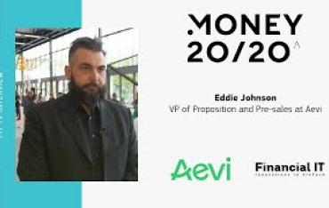 Financial IT Interviews Eddie Johnson - VP of Proposition and Pre-sales at Aevi