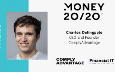 Financial IT Interviews Charles Delingpole - CEO at Comply Advantage