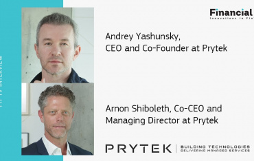 Interview with Andrey Yashunsky, and Arnon Shiboleth, Co-CEOs of Prytek