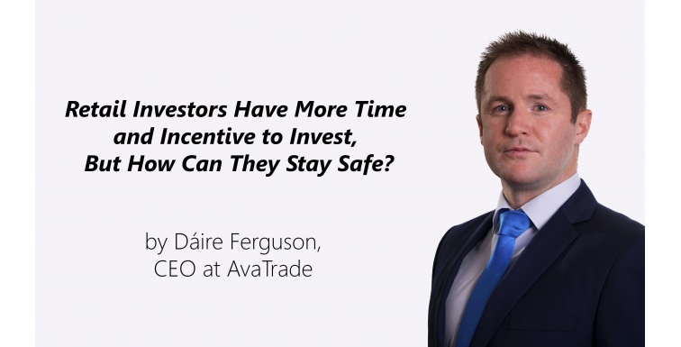 Retail Investors Have More Time and Incentive to Invest, But How Can They Stay Safe?