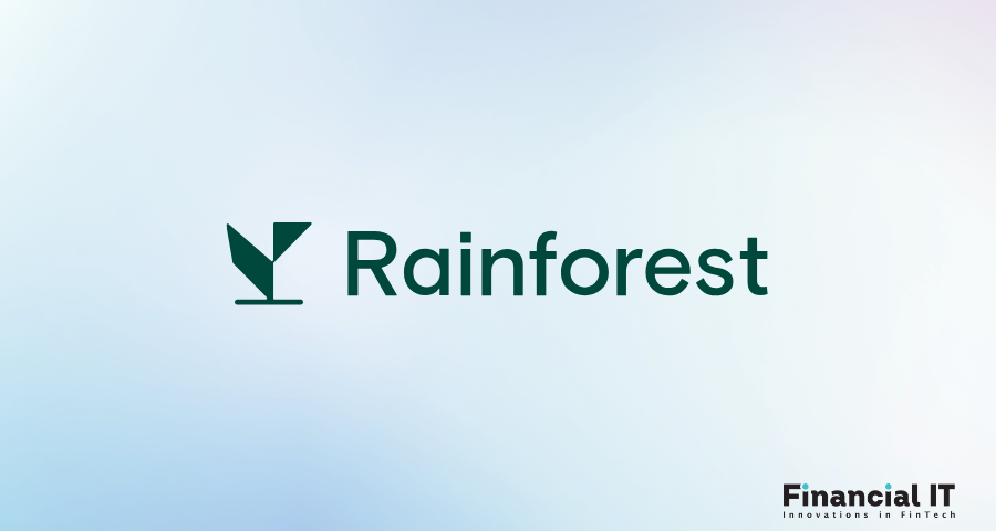 Rainforest Raises $29M Series B to Scale Seamless Embedded Payments for Vertical SaaS Platforms