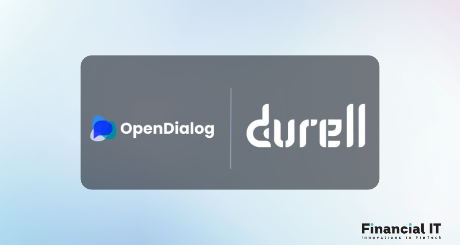 OpenDialog and Durell Announce Strategic Partnership OpenDialog and Durell Announce Strategic Partnership