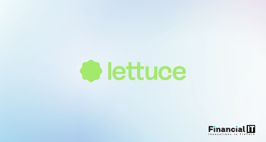 Lettuce Financial Secures $28 Million Lettuce Financial Secures $28 Million