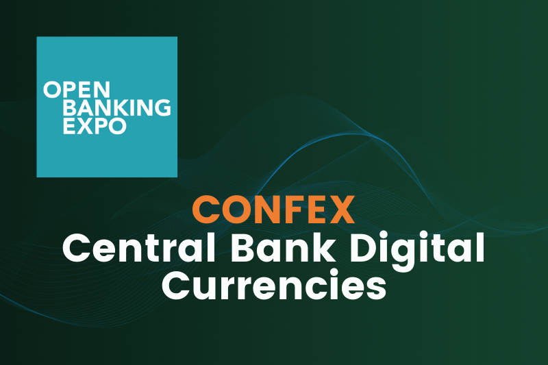 Open Banking Expo Takes on a Big Topic of Central Bank Digital Currencies