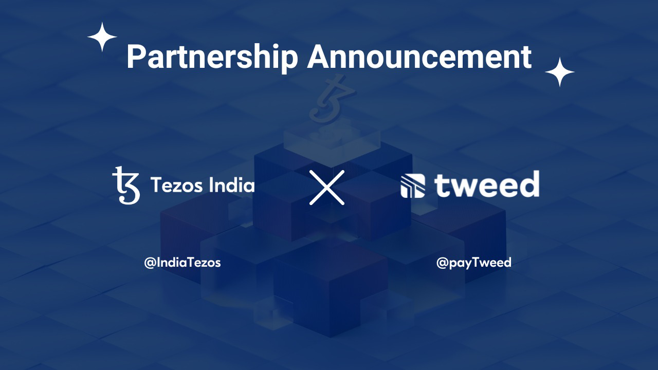 Tezos India Announces Partnership with Tweed: Empowering Mainstream User Adoption of Tezos Projects