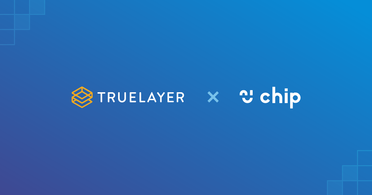 Chip Enhances the Savings Experience with TrueLayer Payments