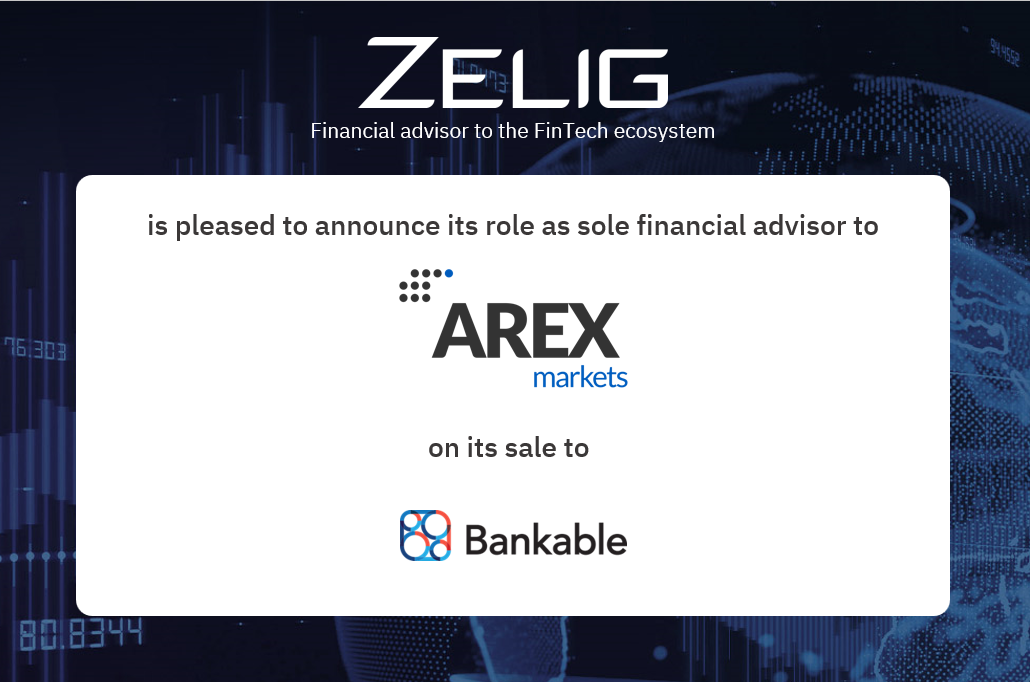 Zelig Advises Arex Markets on Sale to Bankable