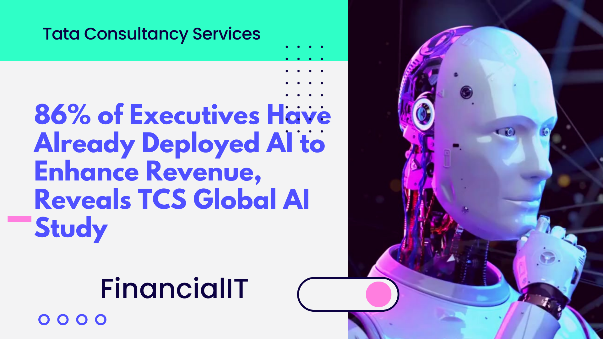 86% of Executives Have Already Deployed Artificial Intelligence to Enhance Revenue, Reveals TCS Global AI Study