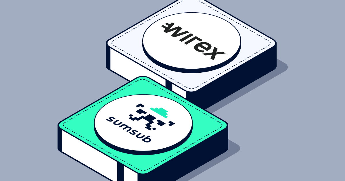 Wirex Selects Sumsub For Virtual Asset Travel Rule Compliance and Transaction Monitoring Solutions