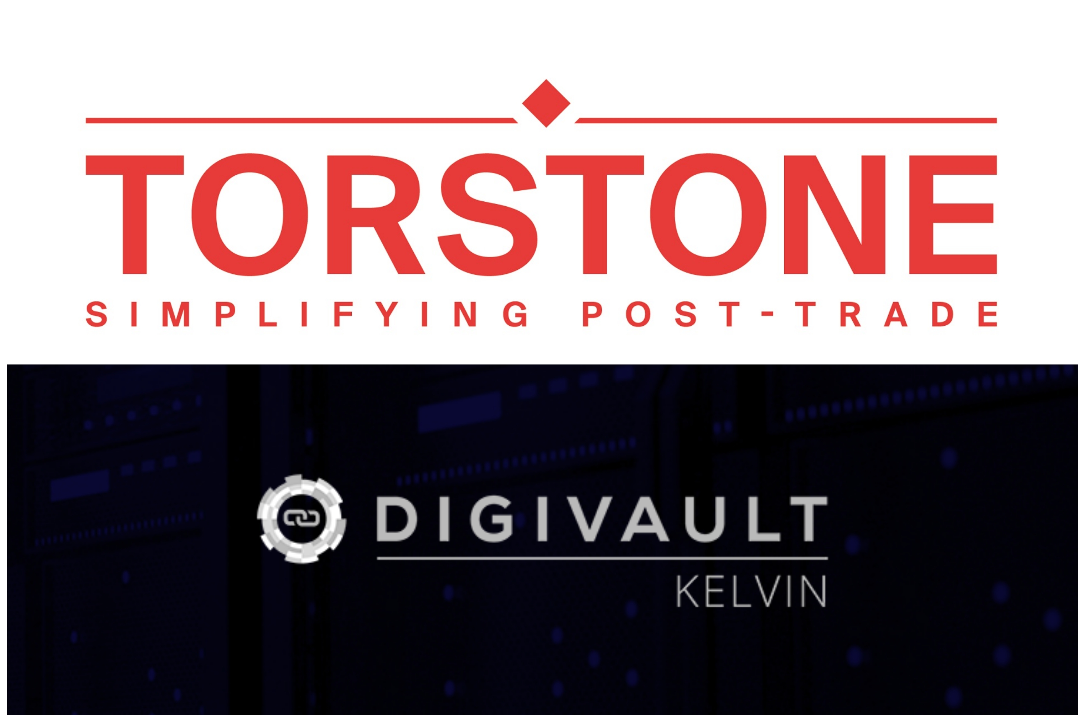 Torstone Technology And Digivault Partner To Enhance Post-trade Services For Digital Assets